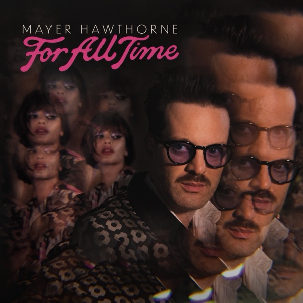 Mayer Hawthorne - For All Time album cover