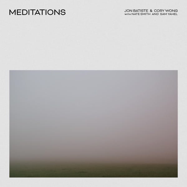 Jon Batiste & Cory Wong -  Meditations album cover